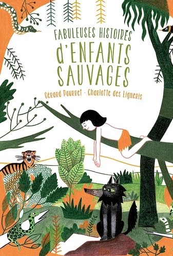 Fabuleuses histoires d'enfants sauvages book