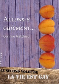 Allons-y gaiement... La vie est gay 2 book