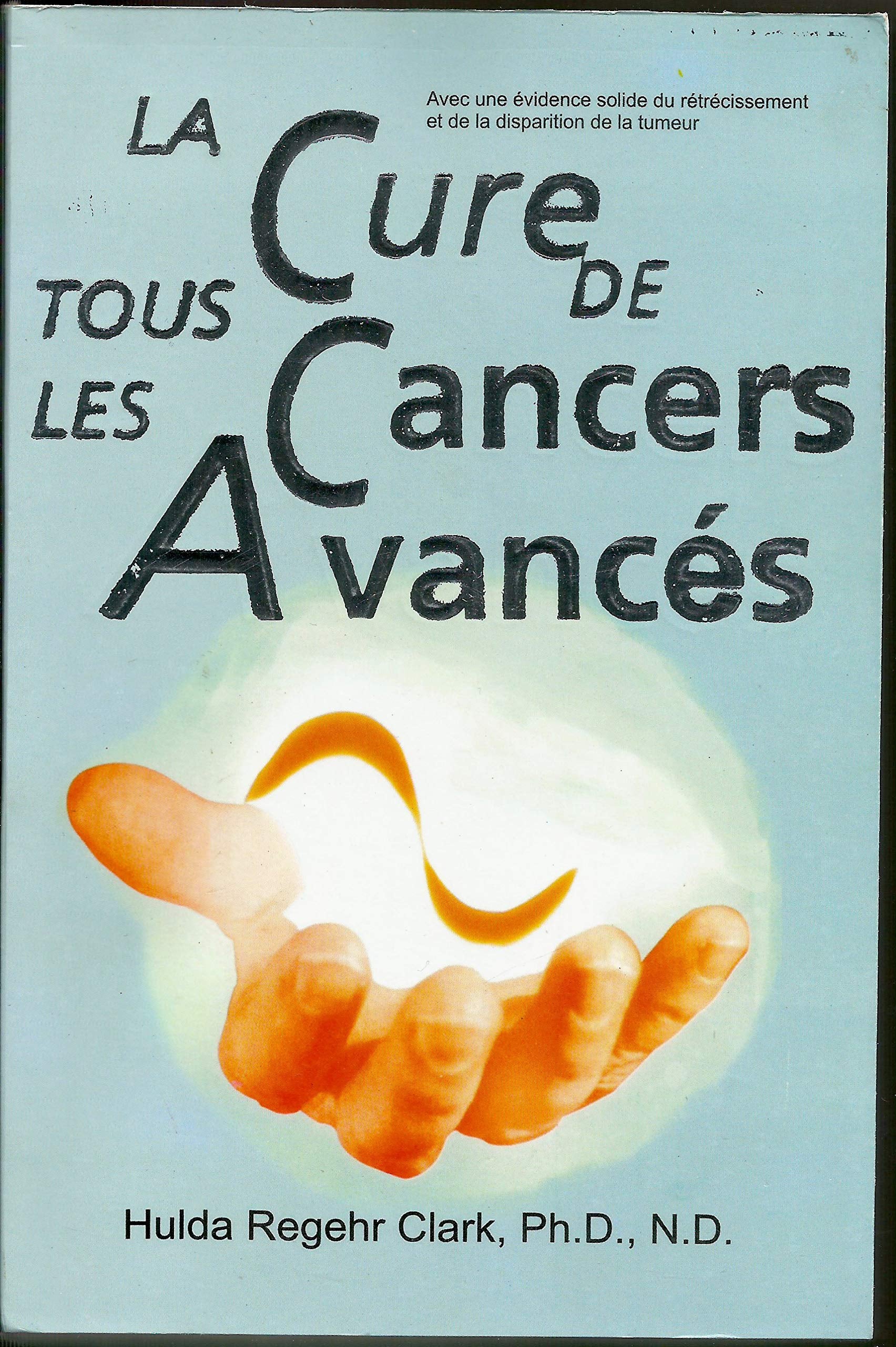 la cure de tous les cancers avancés Books