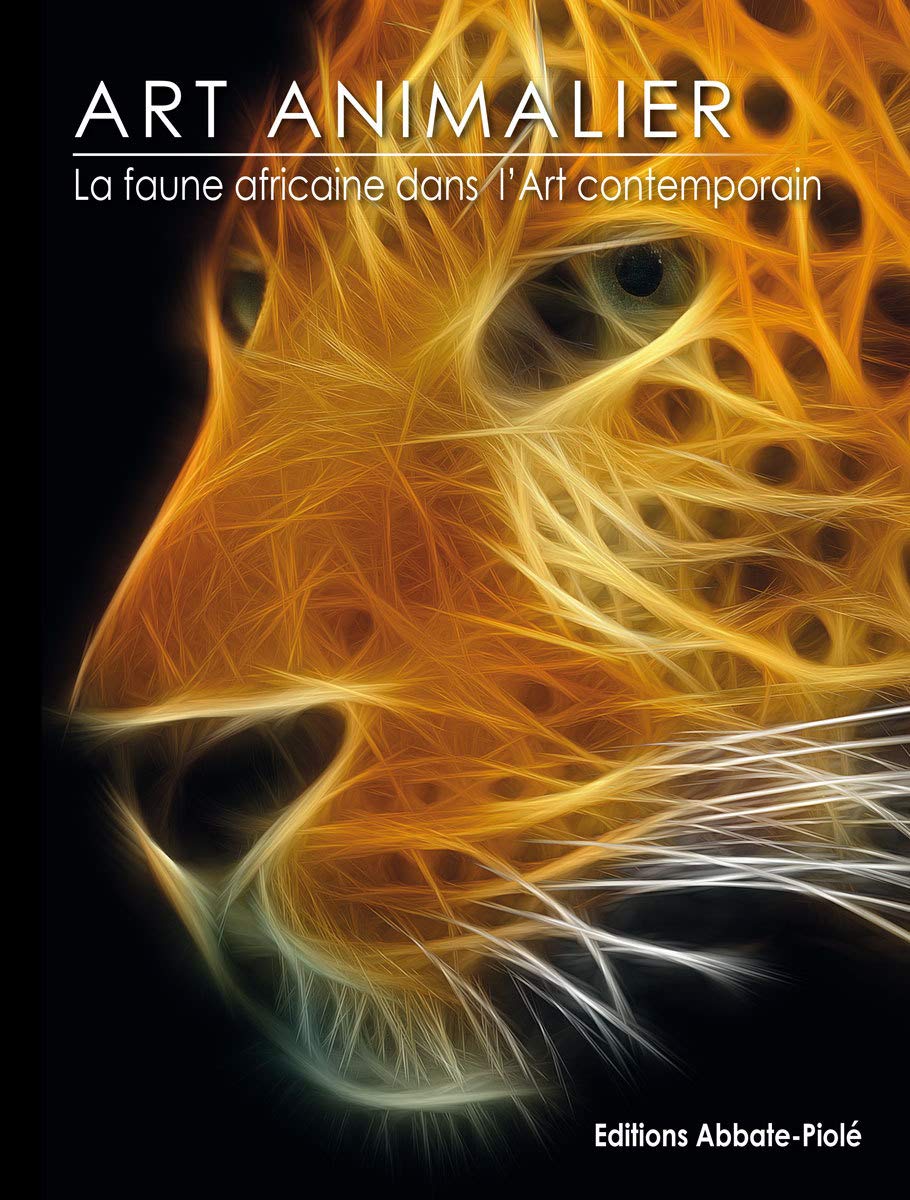 Art Animalier : La faune africaine dans l'Art contemporain book