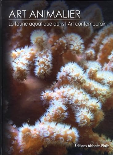 Art Animalier - La faune aquatique dans l'Art contemporain book