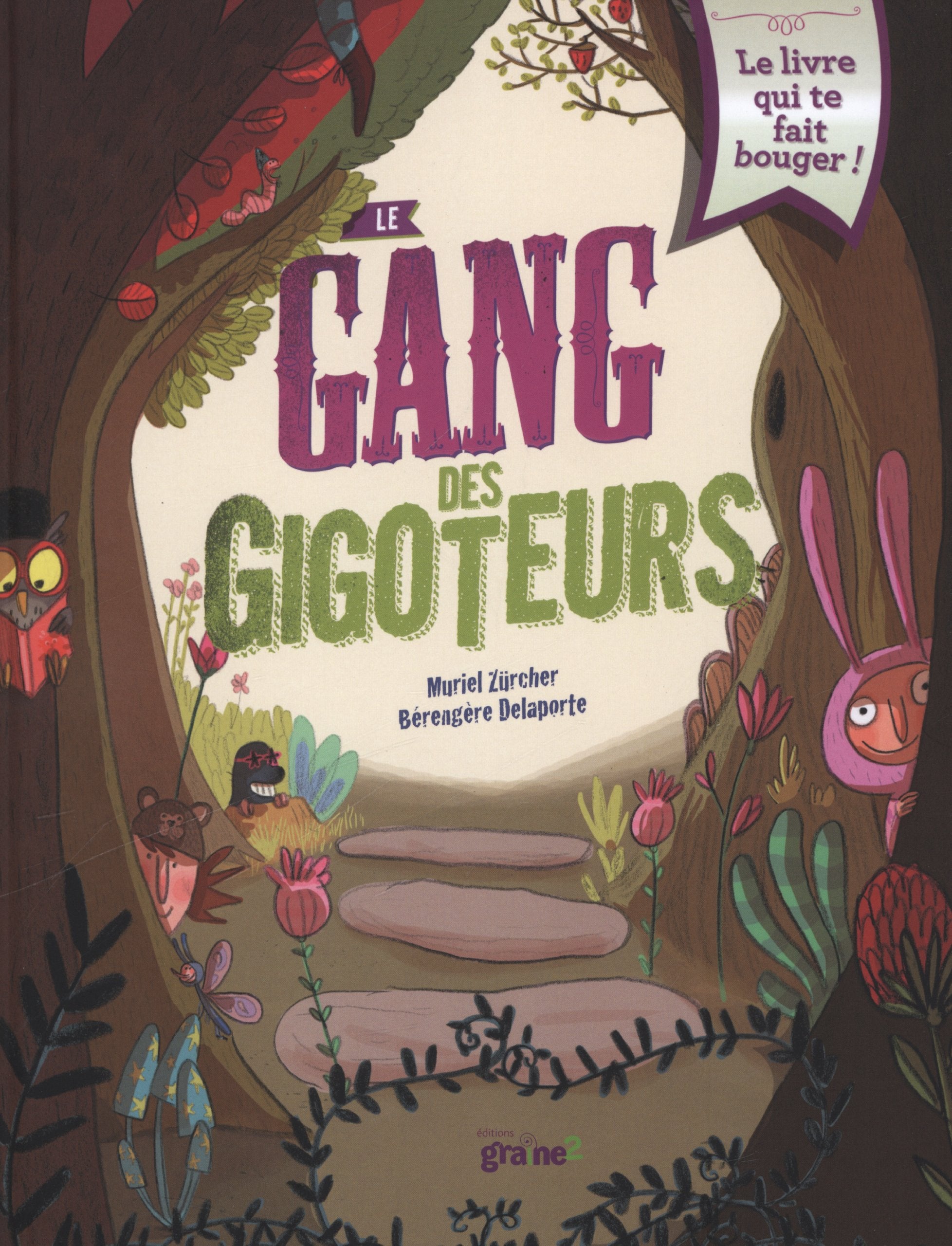 Le gang des gigoteurs book