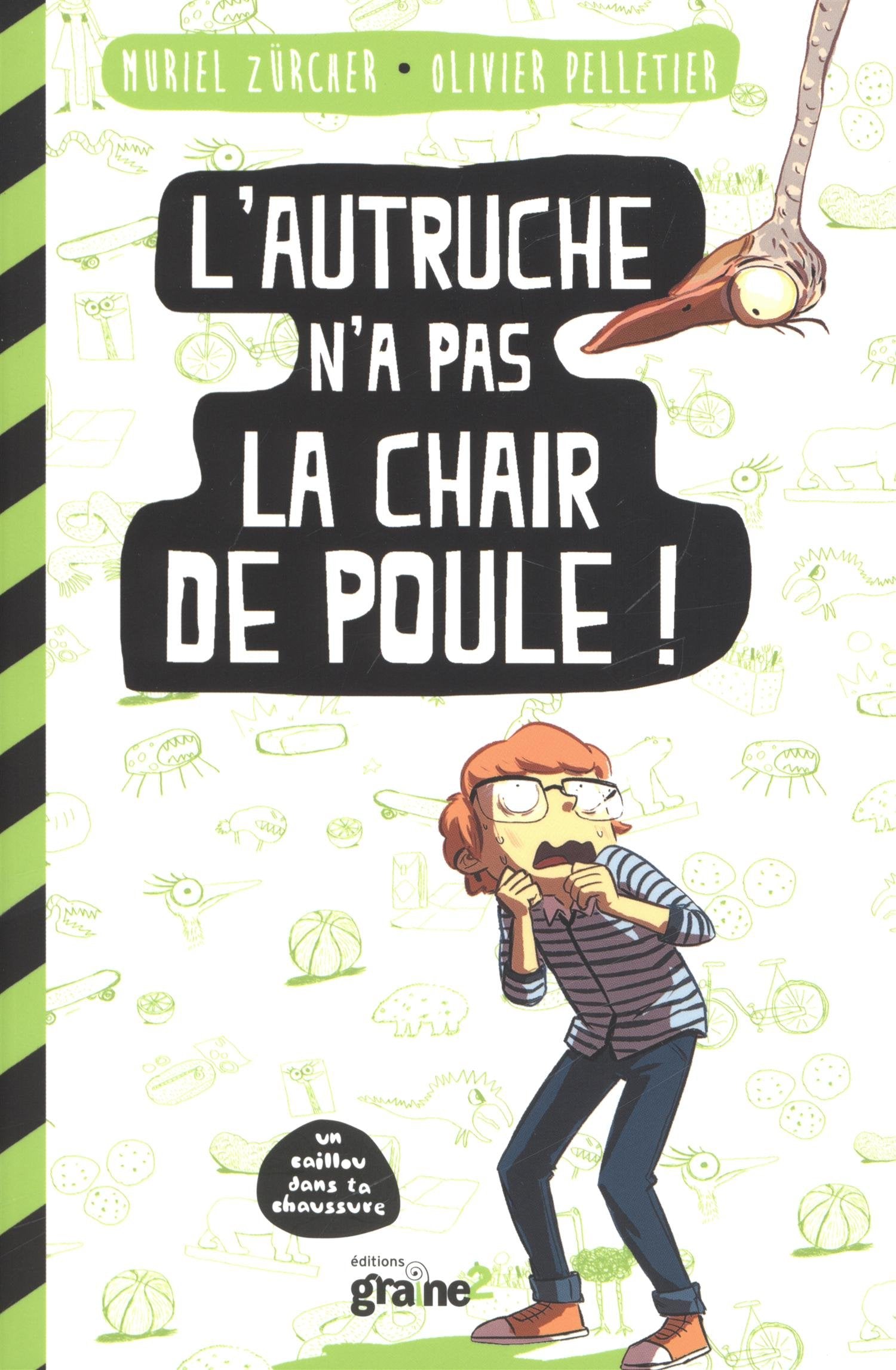 L'autruche n'a pas la chair de poule ! book