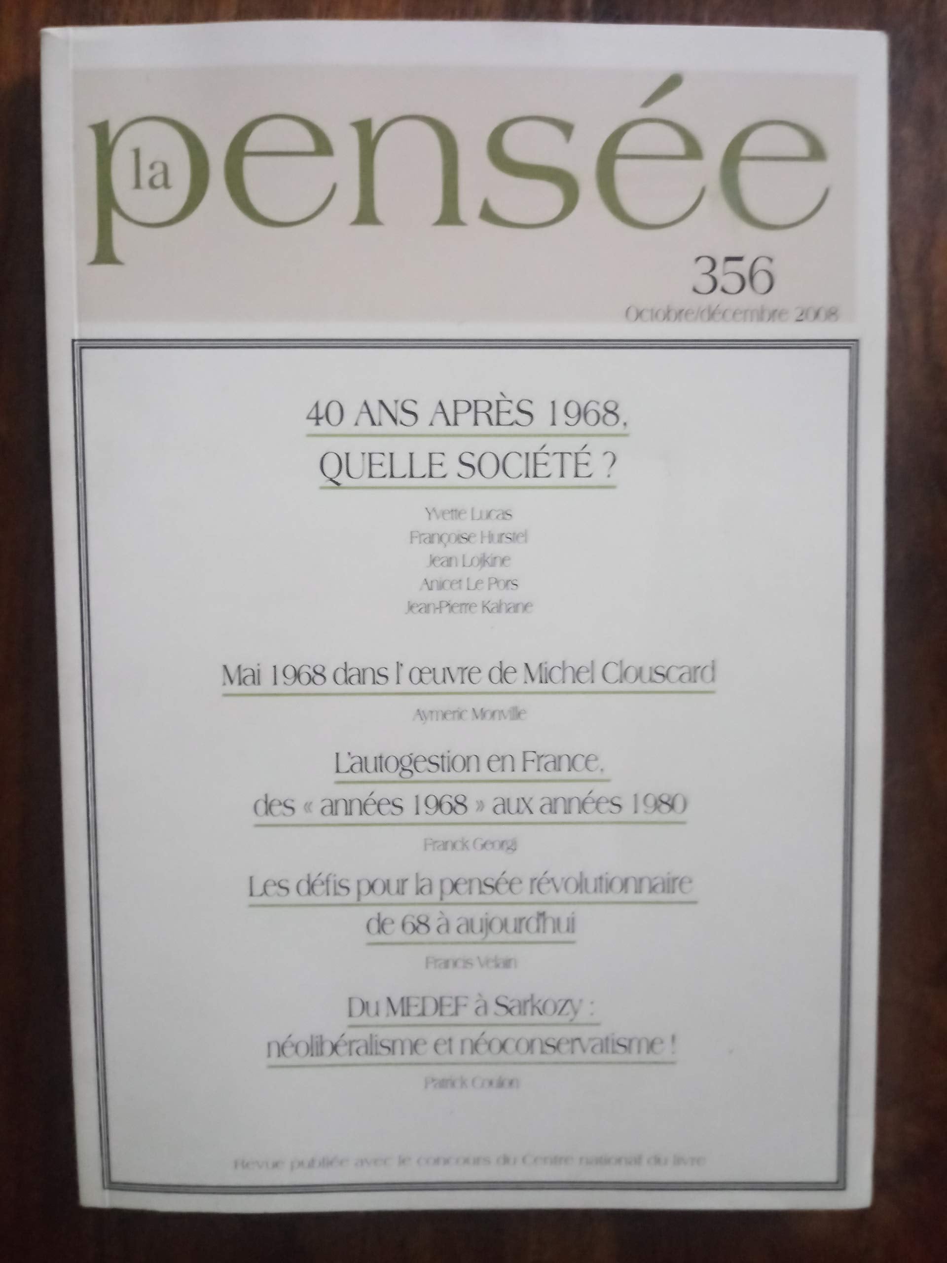Revue LA PENSEE N ° 356 OCTOBRE/DECEMBRE 2008. book