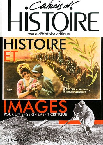 Cahiers d'Histoire, N° 115, Avril-juin 2 : Histoire et images : Pour un enseignement critique book