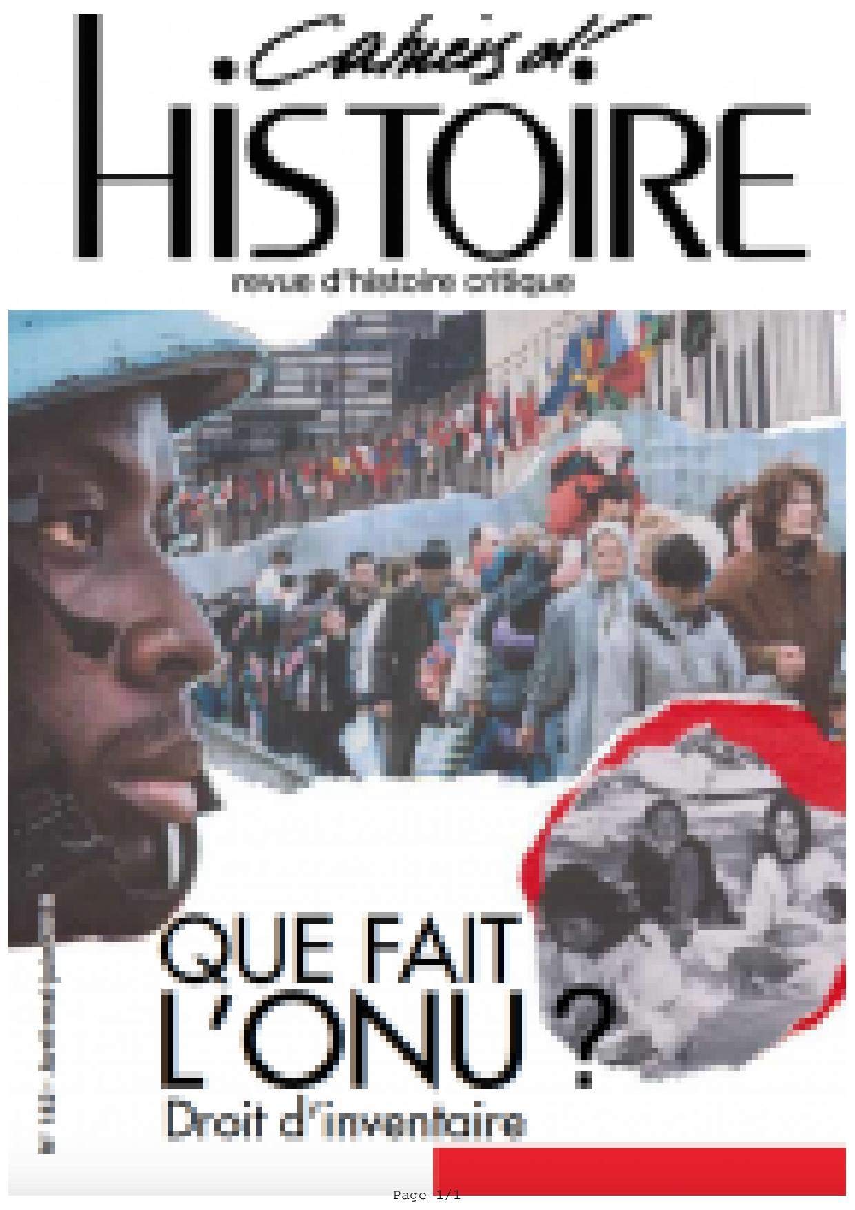 Cahiers d'Histoire N 142 Que Fait l'Onu ? Droit d'Inventaire - Printemps 2019 book