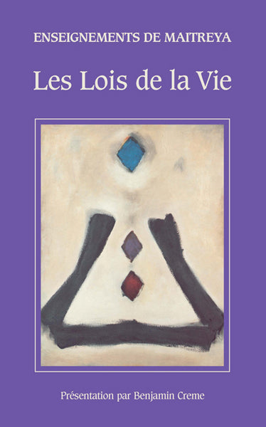 Les lois de la vie : enseignements de Maitreya book