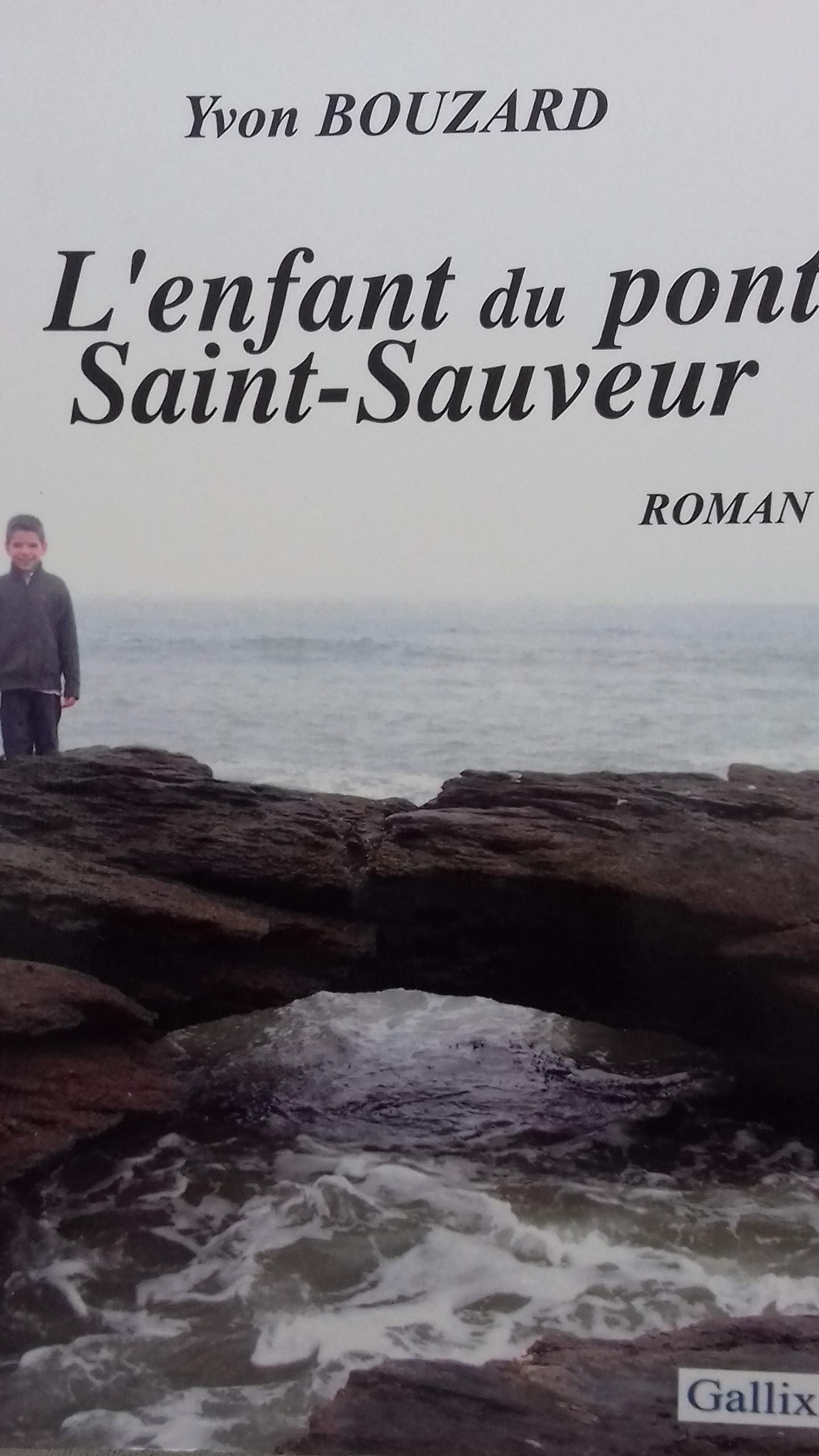 L ENFANT DU PONT SAINT SAUVEUR Contemporary literature