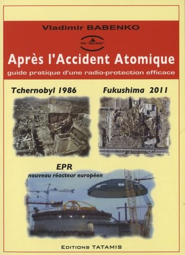 Après l'accident atomique: Guide pratique d'une radio-protection efficace Books