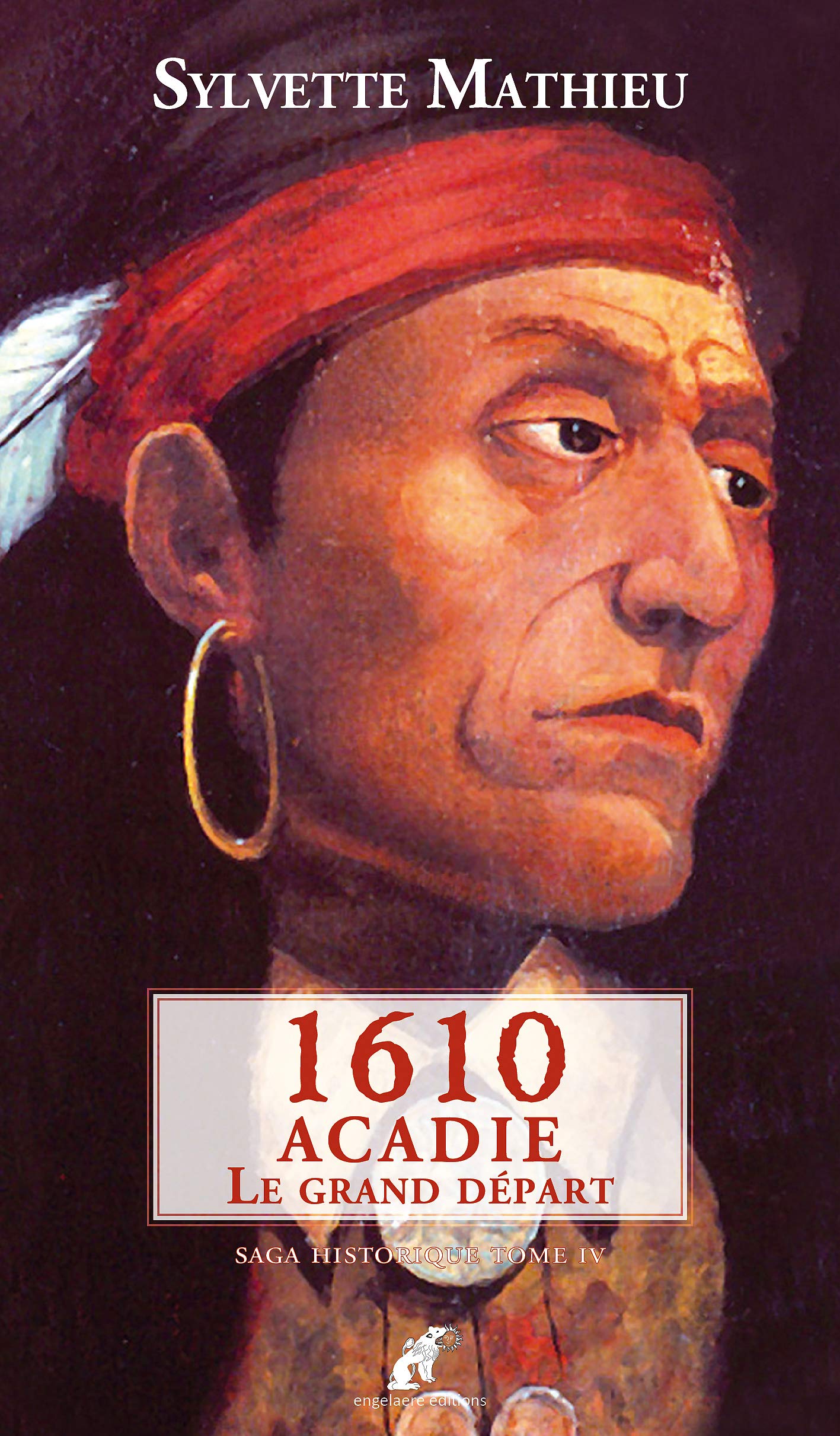 1610, Acadie le Grand Départ book