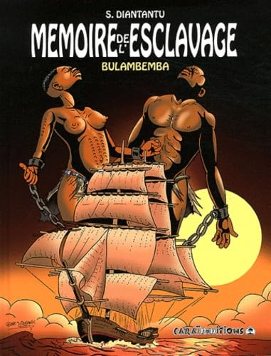 Mémoire de l'esclavage - Tome 1 Novels & Short Stories