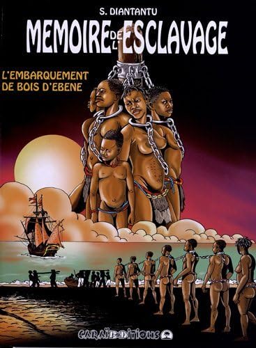 Mémoire de l'esclavage : L'embarquement de bois d'ébène - Tome 3 book