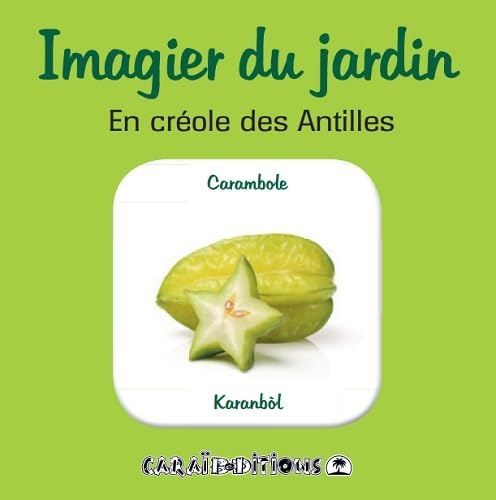 Imagier du jardin en créole des Antilles Children's books