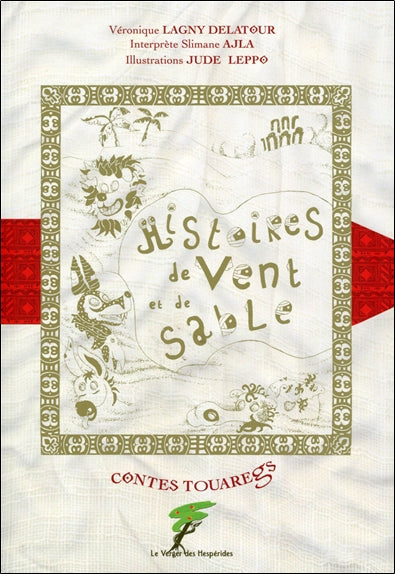 Histoires de vent et de sable : contes touaregs book