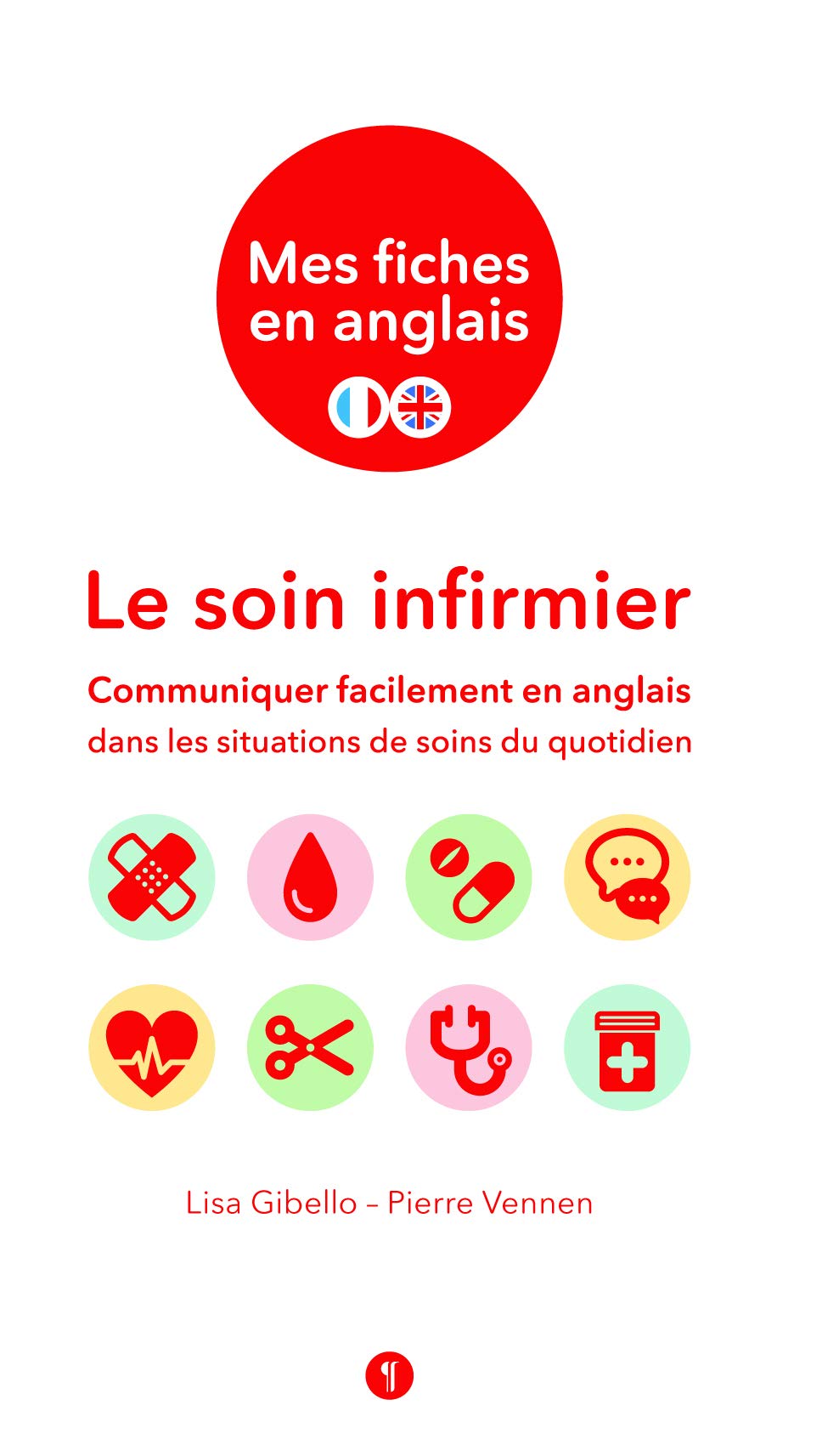 Mes fiches en anglais. Le soin infirmier Books