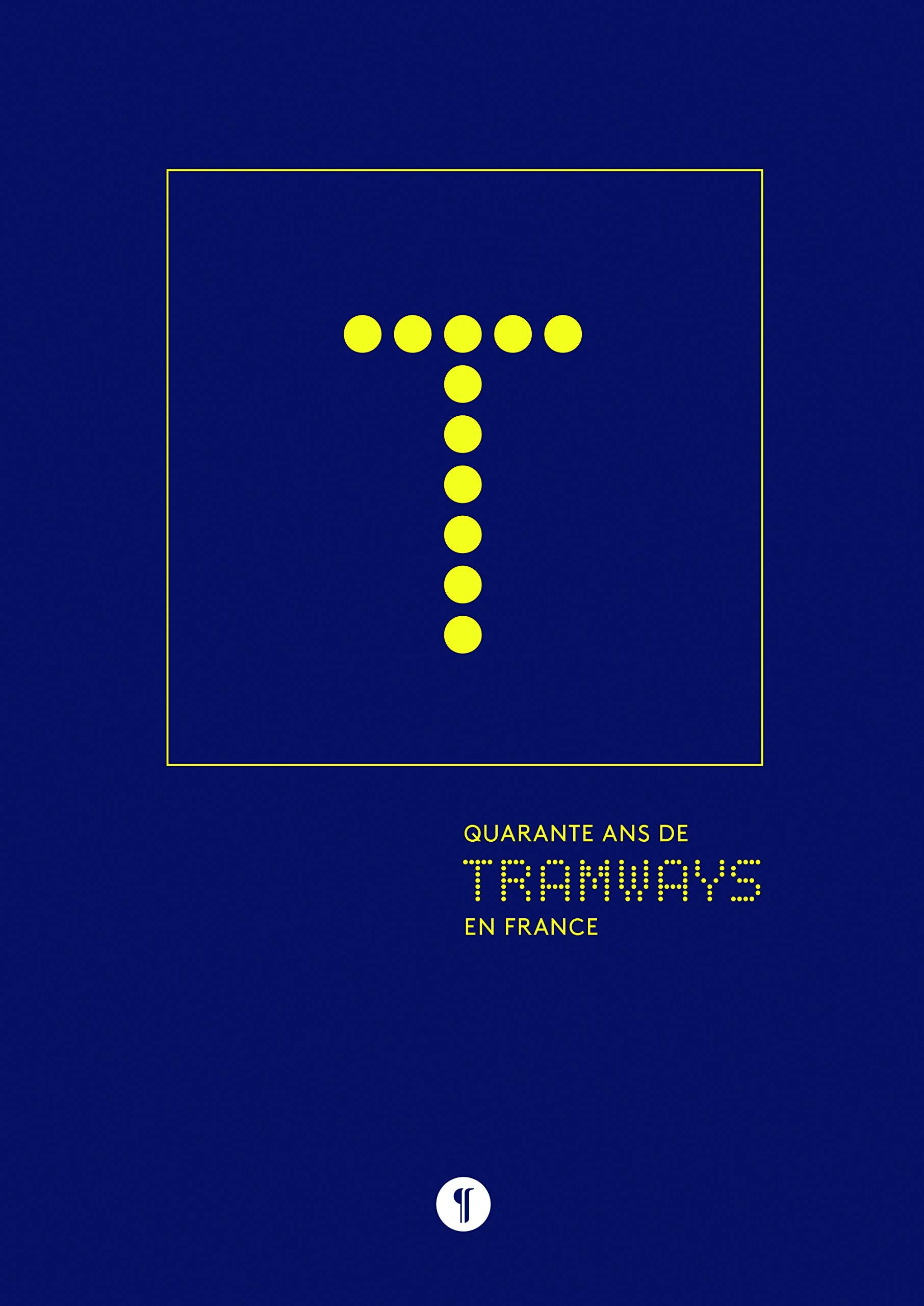 Quarante ans de tramways en France Leisure, Home & Garden