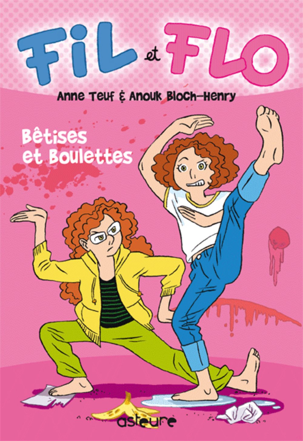 Fil et Flo T. 1 - Bêtises et boulettes Children's books