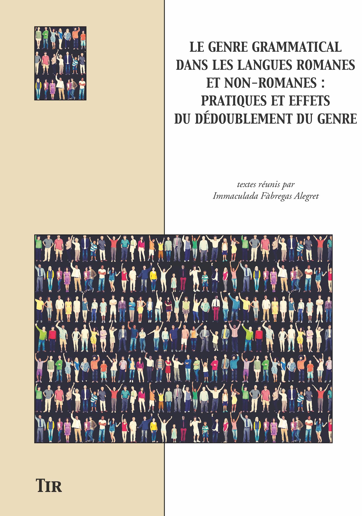 Le genre grammatical dans les langues romanes et non-romanes: pratiques et effets du dédoublement du genre book