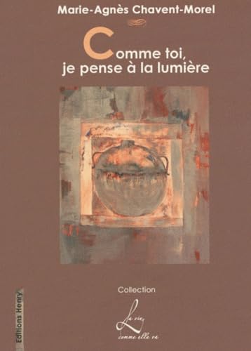 Comme toi, je pense à la lumière book