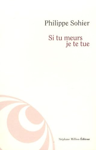 Si tu meurs je te tue Books