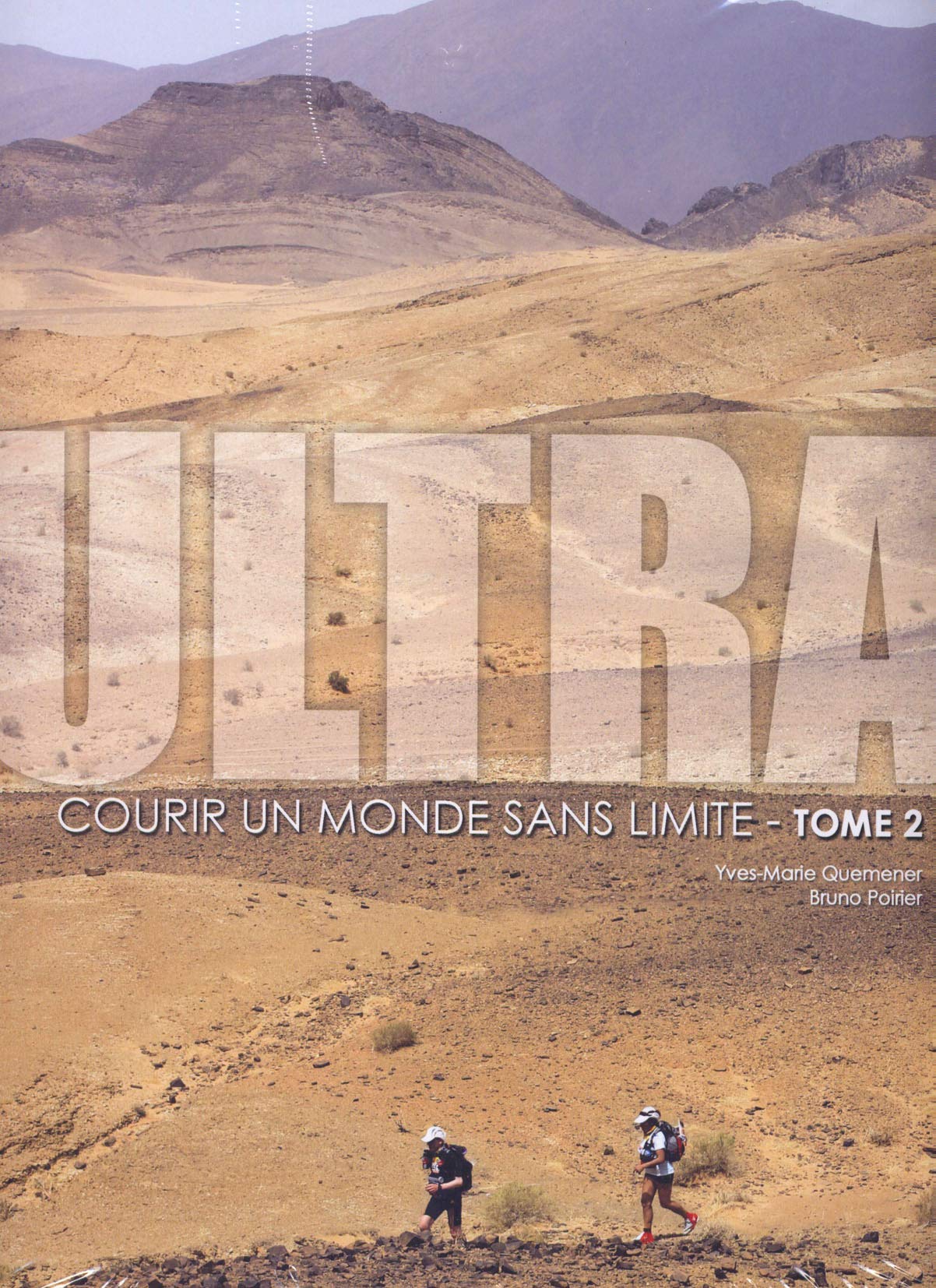 Ultra : Courir un monde sans limite Tome 2 book