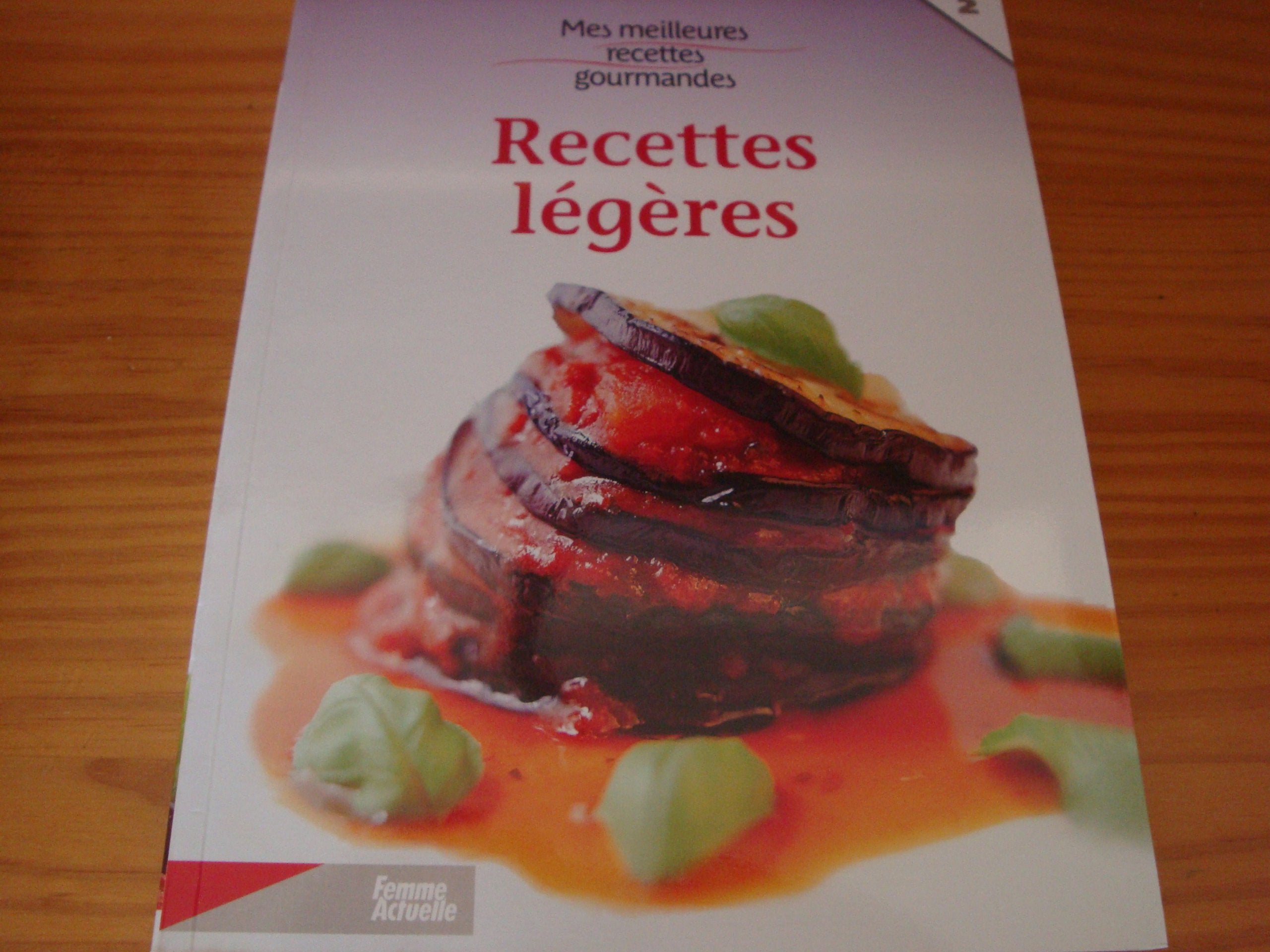 Recettes légères - mes meilleures recettes gourmandes book