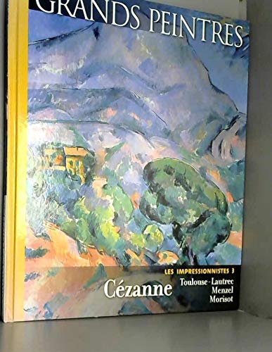 Les impressionnistes 3, Cezanne, Toulouse-Lautrec, Menzel, Morizot Books