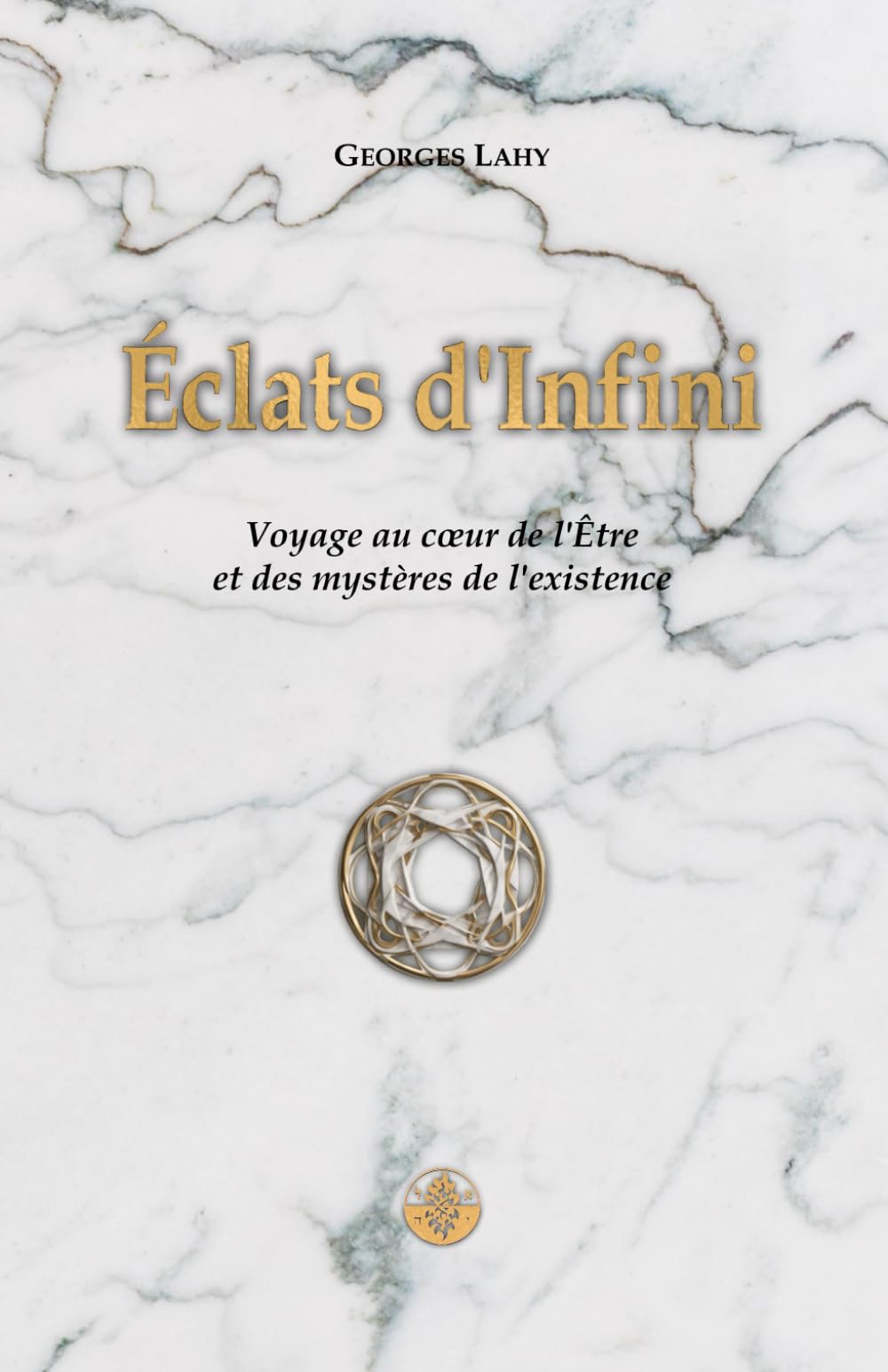 Éclats d'Infini: Voyage au cœur de l'Être et des mystères de l'existence book