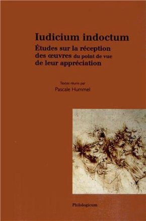 Iudicium indoctum : études sur la réception des oeuvres du point de vue de leur appréciation Books