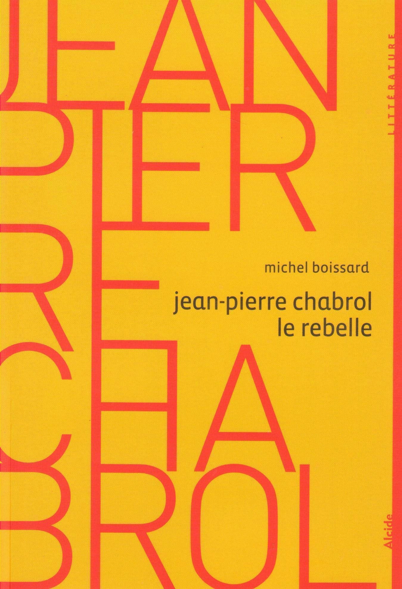Jean-Pierre Chabrol le rebelle Books