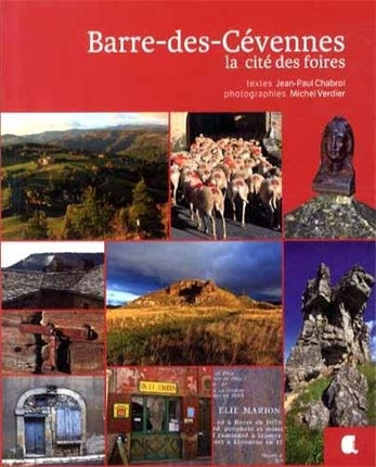 Barre-des-Cévennes : la cité des foires Politics & History