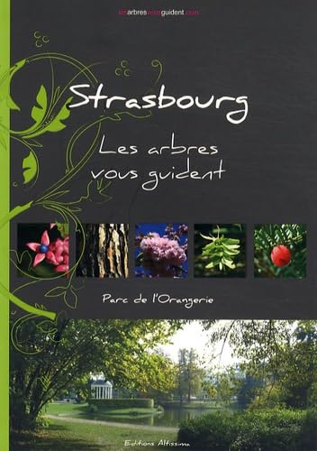 Strasbourg - Les arbres vous guident: Parc de l'Orangerie Garden & Plants