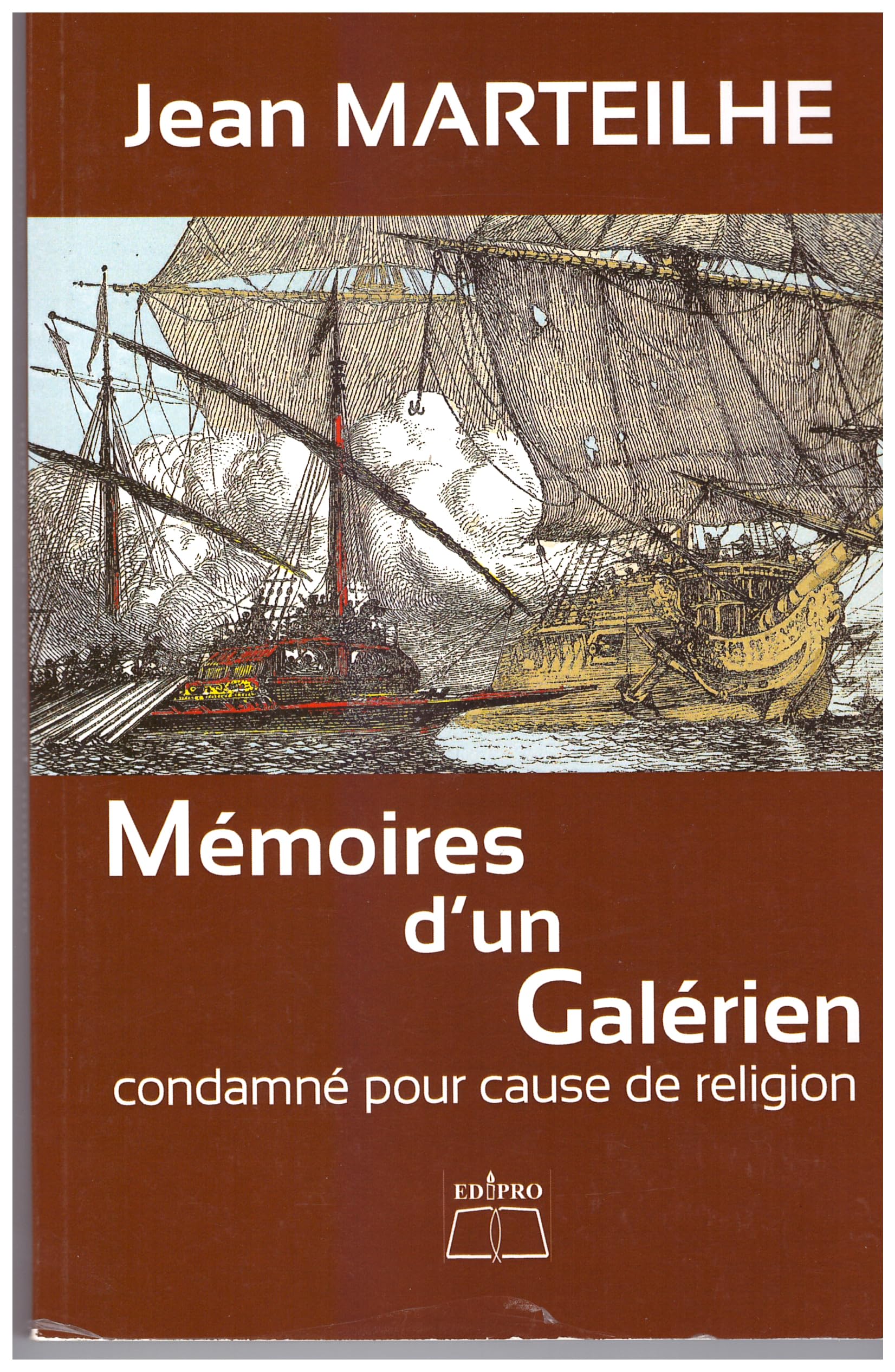 mémoires d'un galérien condamné pour cause de religion book