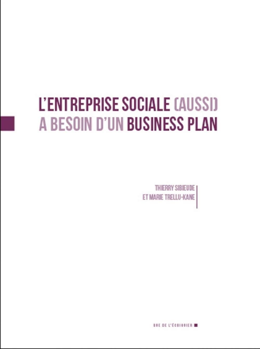 L'entreprise sociale (aussi) a besoin d'un business plan Business, Finance & Career