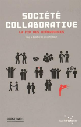 Société collaborative: La fin des hiérarchies Books