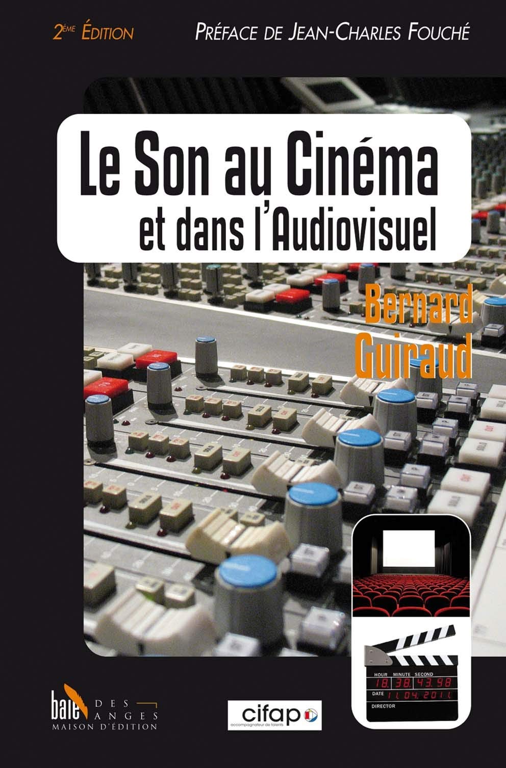 Le Son au Cinéma et dans l'Audiovisuel - 2 ème édition Non-fiction