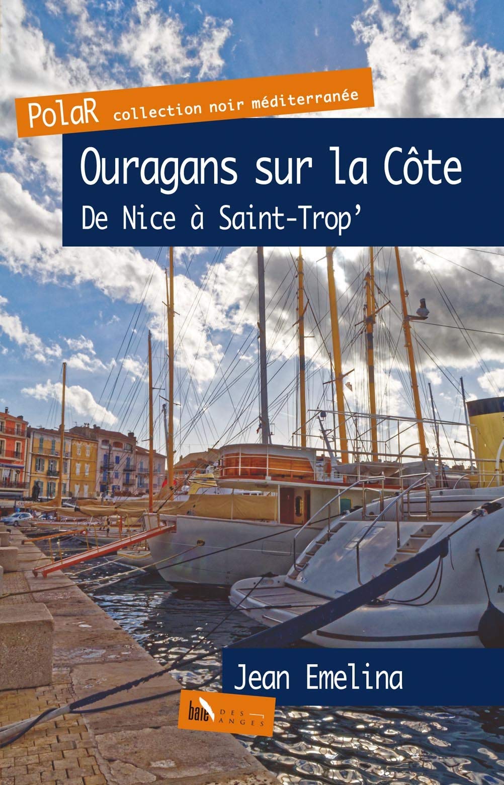 Ouragans sur la Côte, de Nice à St-Trop' Contemporary literature