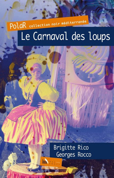 Le carnaval des loups Contemporary literature Books