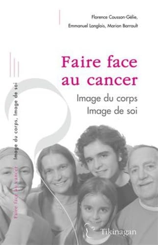 Faire face au cancer: Image du corps, image de soi Books