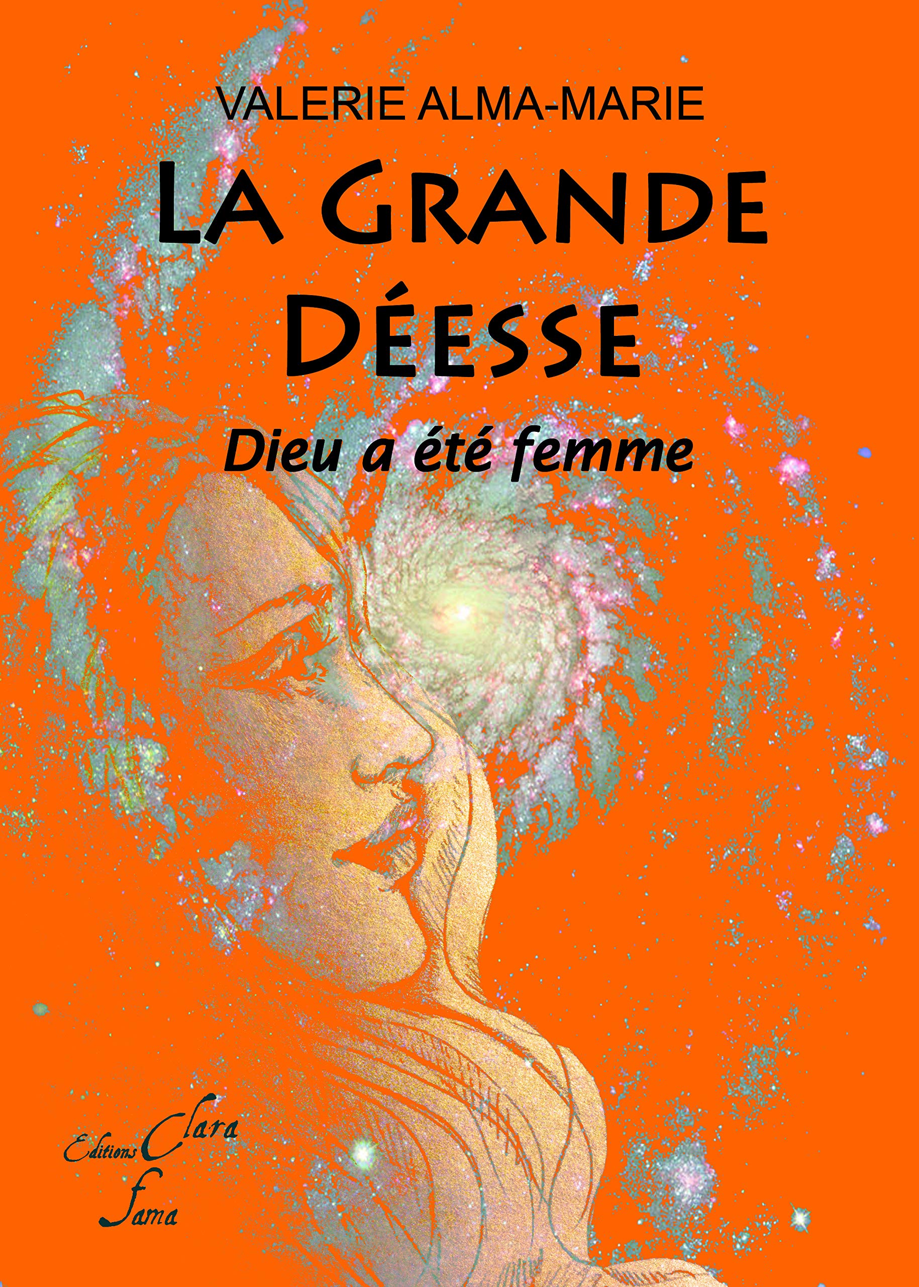 La grande deesse : dieu a ete femme. book
