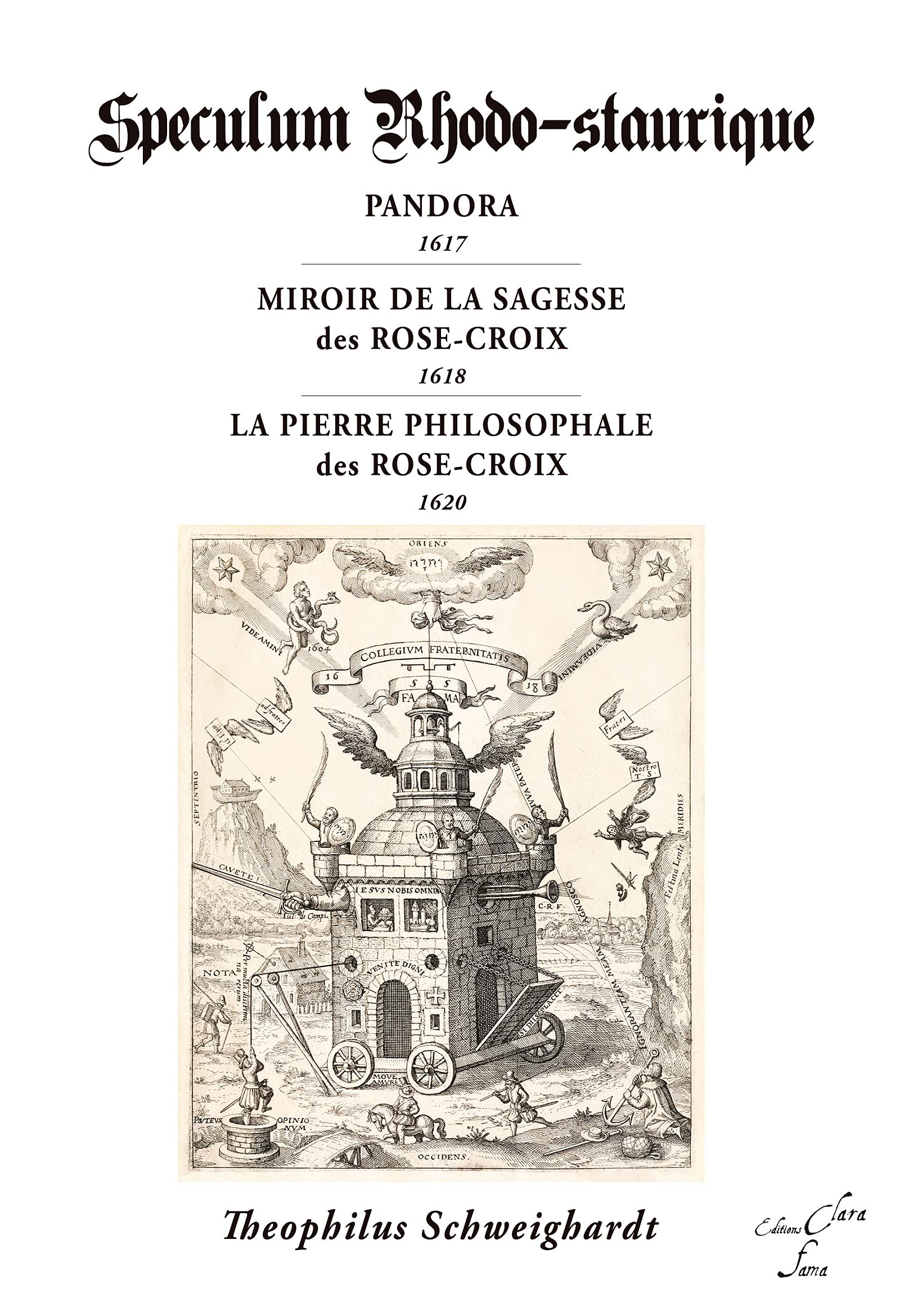 Speculum rhodo-staurique: suivi de Pandora et de La Pierre Philosophale des Rose-Croix book