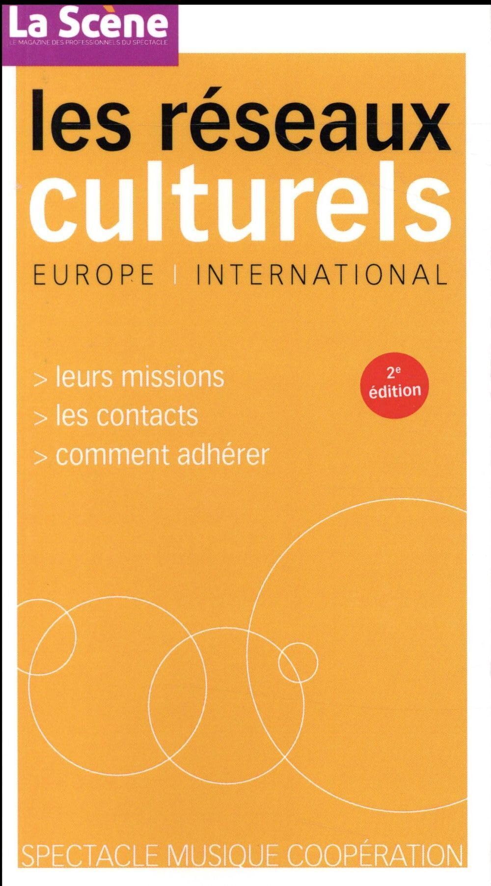 Les réseaux culturels: LEURS MISSIONS LES CONTACTS COMMENT ADHERER book