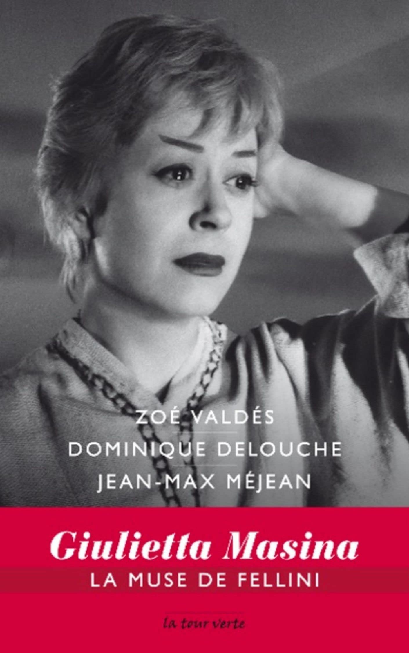 GIULIETTA MASINA LA MUSE DE FELLINI Books