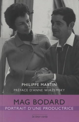 Mag Bodard. Portrait d'une productrice Books