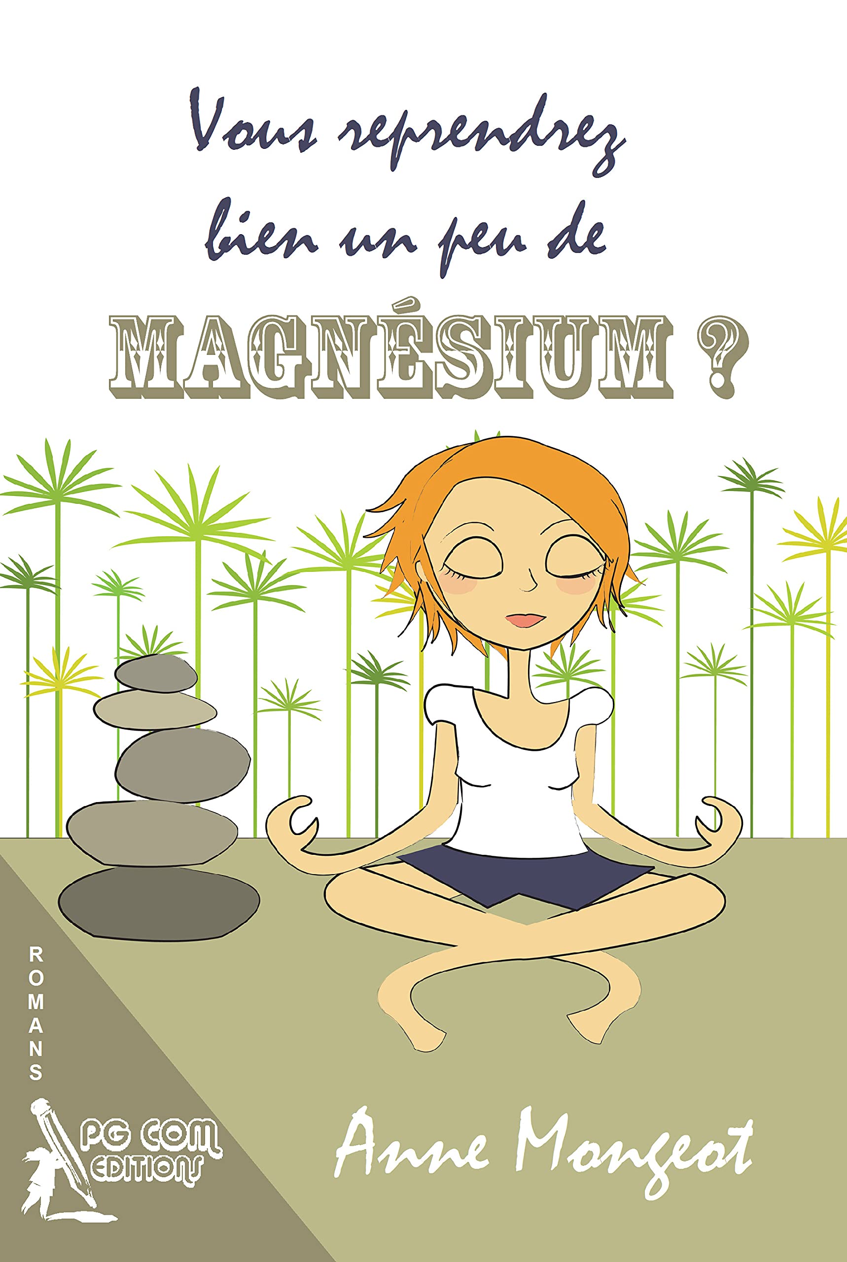Vous reprendrez bien un peu de magnésium ? Contemporary literature
