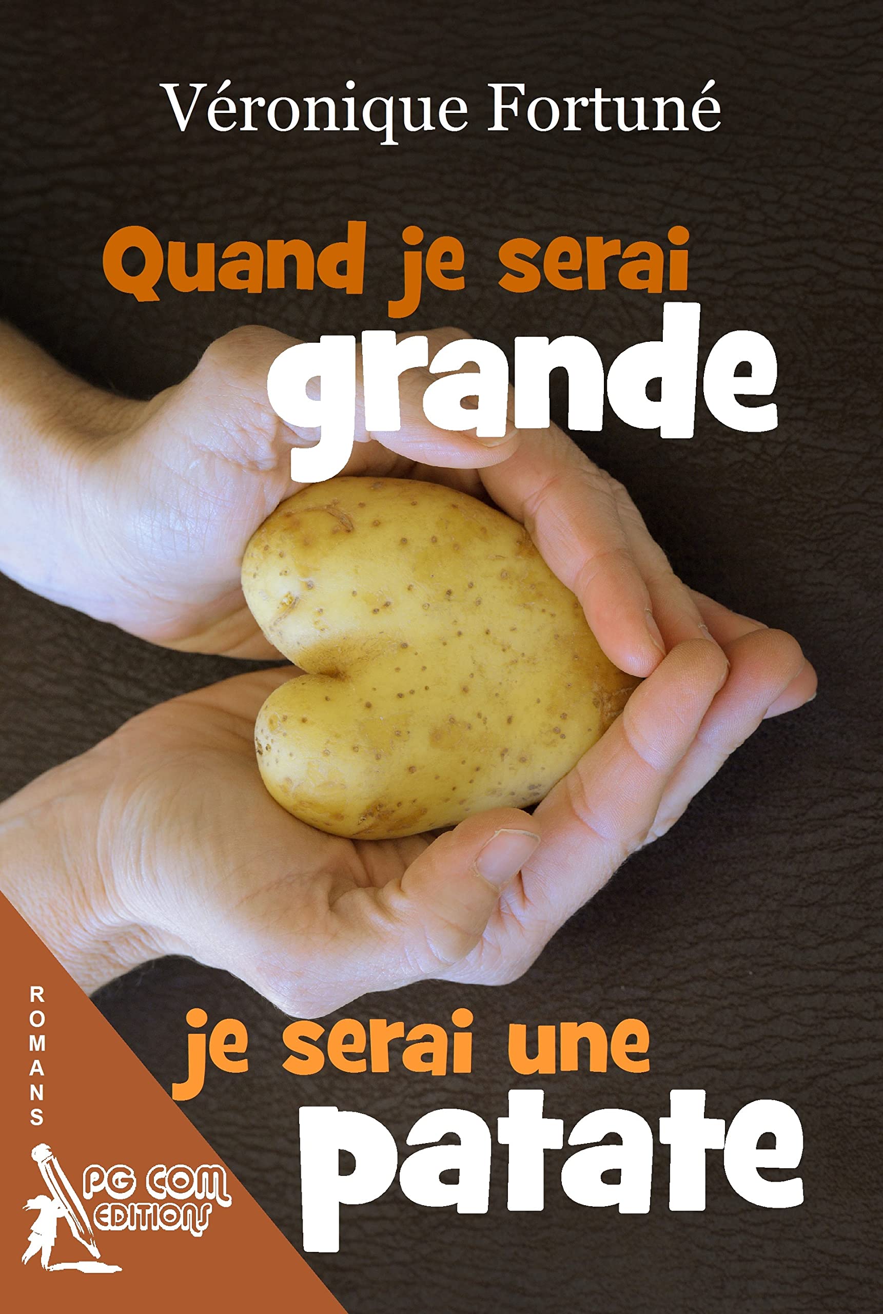 Quand je serai grande je serai une patate Contemporary literature