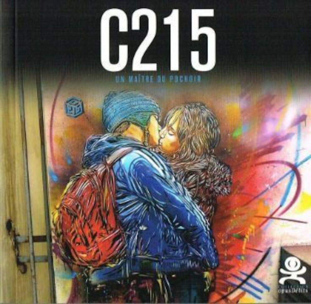 C215 - Un maître du pochoir: Opus délits 41 Film, Art & Culture
