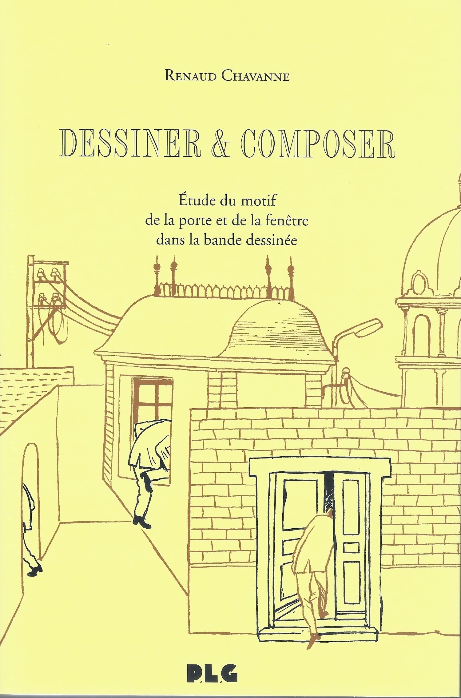 Dessiner & composer: Etude du motif de la porte et de la fenêtre dans la bande dessinée book