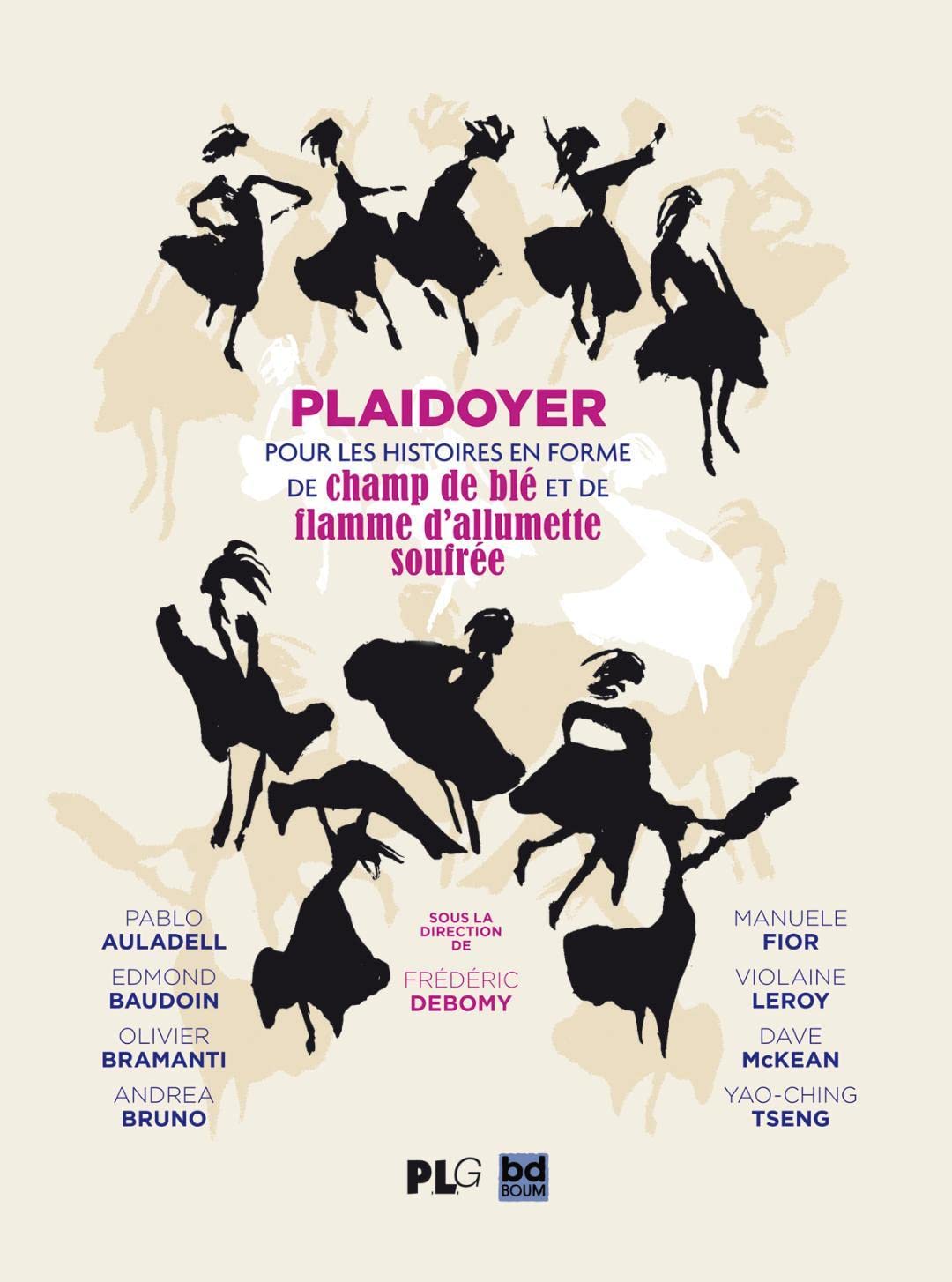 Plaidoyer pour les Histoires en forme de Champ de Blé et de Flamme d'allumette soufrée book