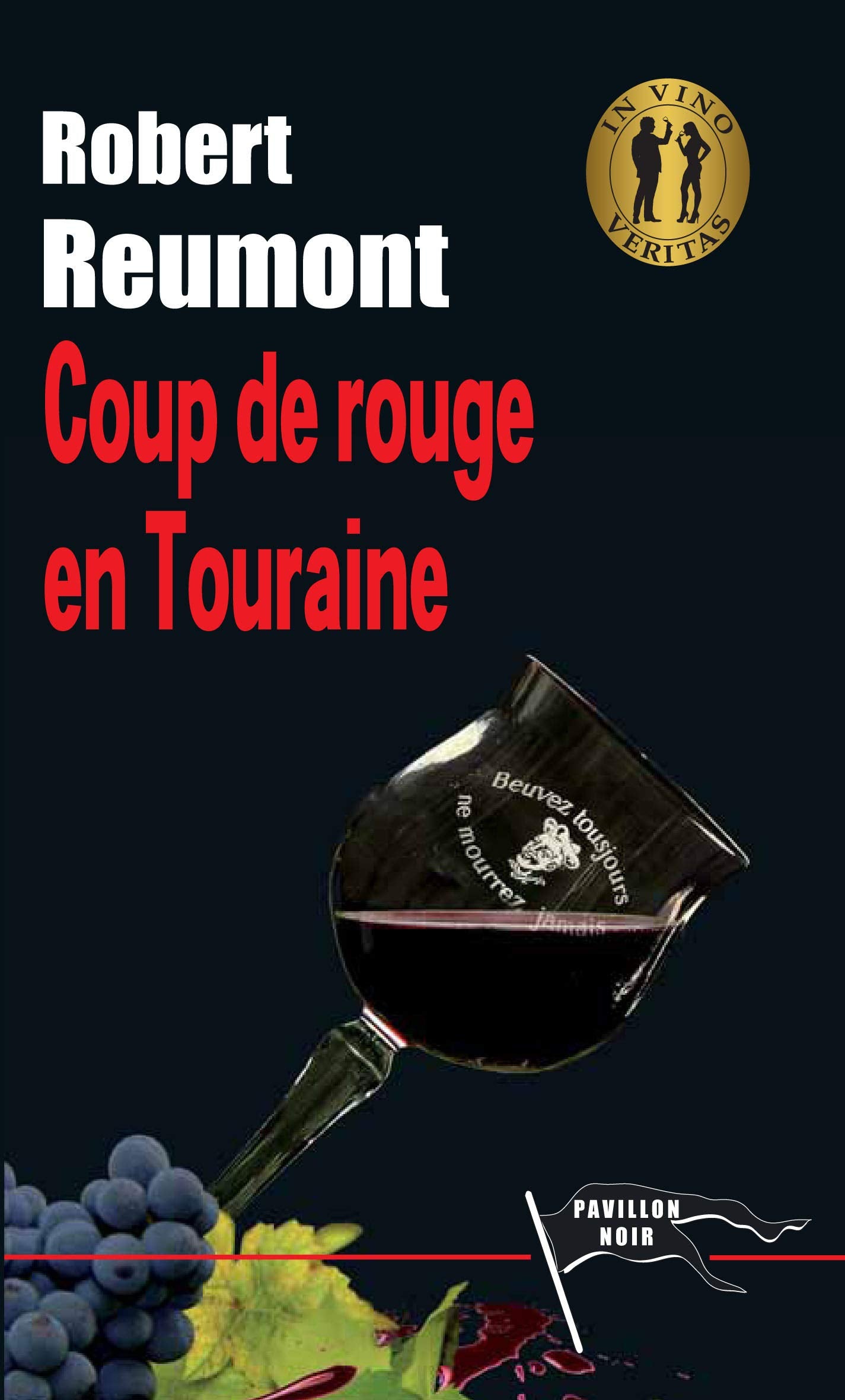 Coup de rouge en Touraine Contemporary literature